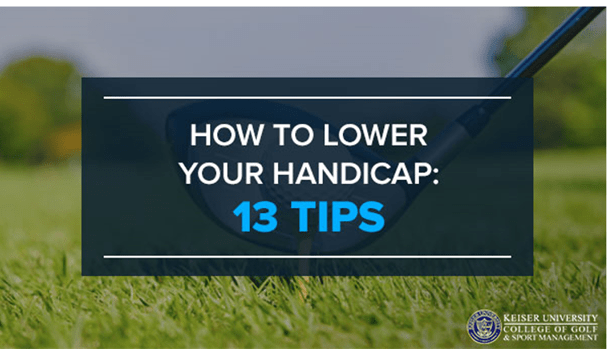 How to Lower Your Handicap: 13 Tips