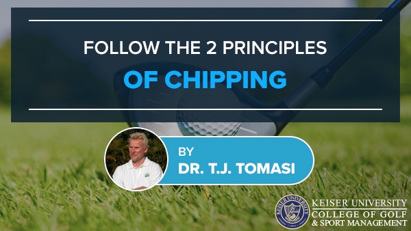 Follow the 2 Principles of Chipping