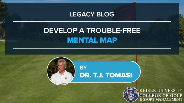 Develop a Trouble Free Mental Map - Keiser Golf Infographic