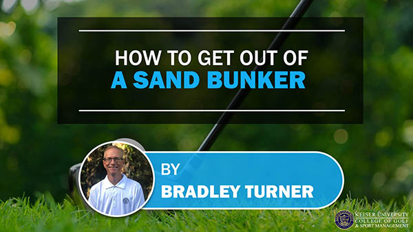 How to Get Out of a Sand Bunker