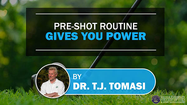 Pre-Shot Routine Gives You Power