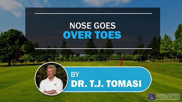 Nose Goes Over Toes