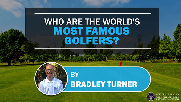 Who Are The Worlds Most Famous Golfers