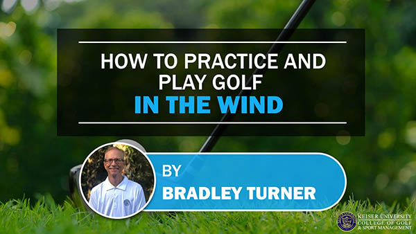How to Practice and Play Golf in the Wind