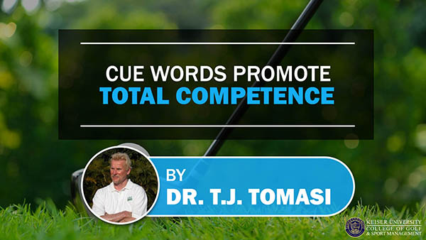 Cue Words Promote Total Competence