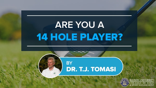 are you a 14 hole player