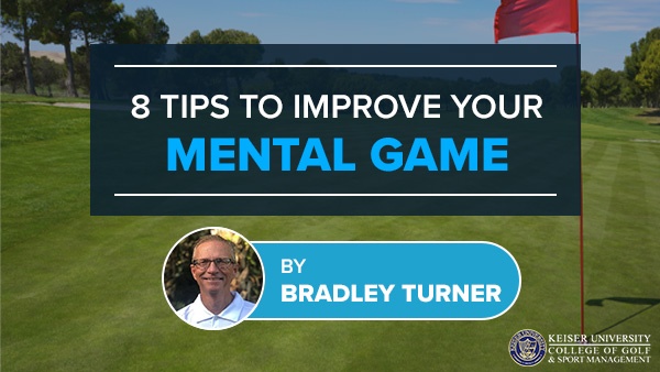 8 Tips to Improve Your Mental Game