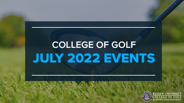College of Golf July 2022 Events