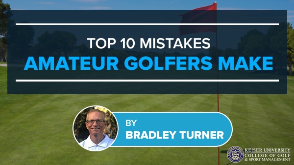 top 10 mistakes amateur golfers make 