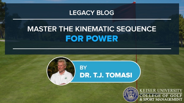 Master the Kinematic Sequence for Power - Keiser Golf