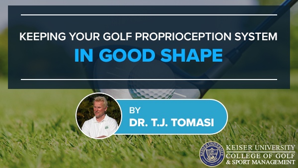 Keeping Your Golf Proprioception System in Good Shape