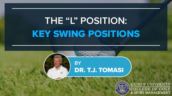 The "L" Position | Key Swing Positions