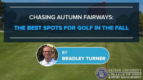 Chasing Autumn Fairways: The Best Spots For Golf In The Fall