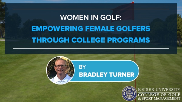 Women in Golf: Empowering female golfers through college programs