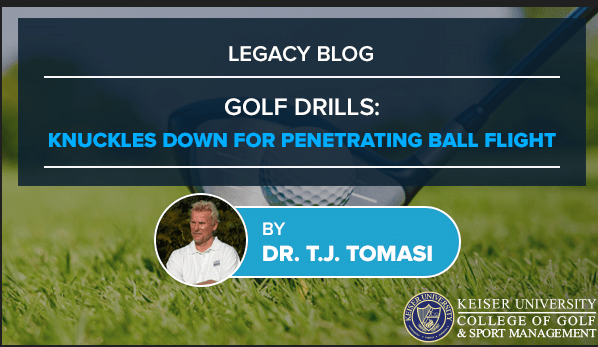 Golf Drills Knuckles Down for Ball Flight - Keiser Golf Infographic