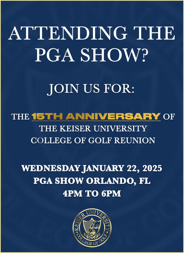 Keiser University College of Golf PGA Merchandise Show Alumni Event – Sign Up! 